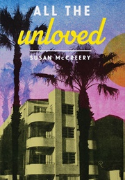 All the Unloved (Susan McCreery)