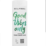 Be Different Good Vibes Only