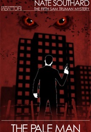 The Pale Man (Nate Southard)