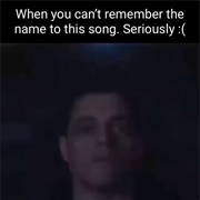 That One Song You Heard a Long Time Ago That You Don't Remember the Name of Into Years Later