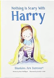 Nothing Is Scary With Harry (Katie McElligott)