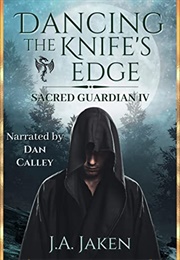 Dancing the Knife's Edge (JA Jaken)