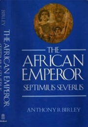 Septimus Severus (Anthony Birley)