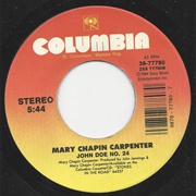 Tender When I Want to Be - 	Mary Chapin Carpenter