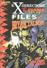 Ex-Directory: The Secret Files of Bryan Talbot (Neil Gaiman, Alan Moore)