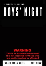 Boys Night (Matt Shaw, Wrath James White)