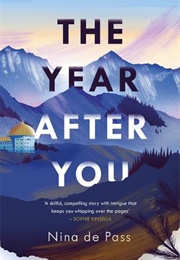 The Year After You (Nina De Pass)