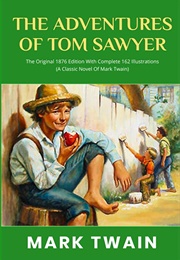 The Adventures of Tom Sawyer (1876)