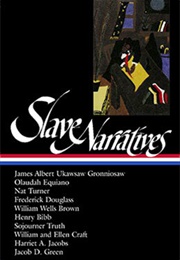Slave Narratives (Various Authors)