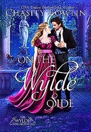 On the Wylde Side (Chasity Bowlin)