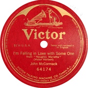 I'm Falling in Love With Someone - John McCormack