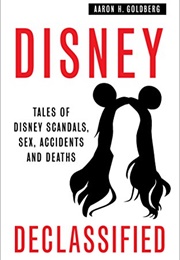 Disney Declassified (Aaron Goldberg)