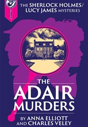 The Adair Murders (Anna Elliott)
