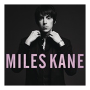 Come Closer - Miles Kane