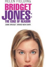 Bridget Jones: The Edge of Reason (Helen Fielding)