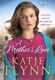 A Mother's Love (Katie Flynn)