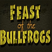 Feast of the Bullfrogs  (S3E7)
