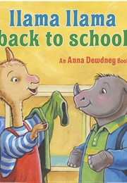 Llama Llama Back to School (Anna Dewdney)