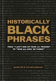 Historically Black Phrases (Tre'vell Anderson)