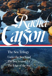 Rachel Carson: The Sea Trilogy (Rachel Carson)