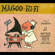 Magoo in Hi-Fi (Mother Magoo Suite) Dennis Farnon and His Orchestra Jim Backus / Daws Butler