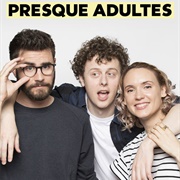 Presque Adultes
