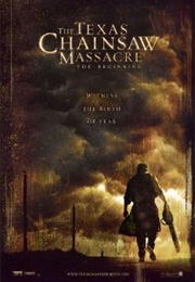 The Texas Chainsaw Massacre: The Beginning (2006)