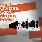 Good Morning Revival (Good Charlotte, 2007)