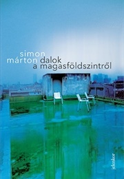 Dalok a Magasföldszintről (Simon Márton)