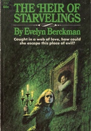 The Heir of Starvelings (Evelyn Berckman)
