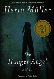 The Hunger Angel (Herta Müller)