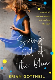 Swing Out of the Blue (Brian Gottheil)