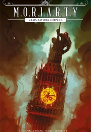 Moriarty: The Clockwork Empire #2 (Fred Duval)