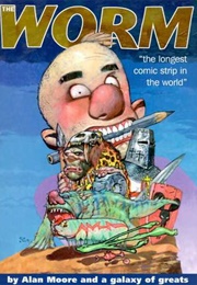 Worm - The Longest Comic Strip in the World (Alan Moore, Neil Gaiman, Various)