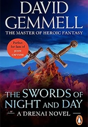 The Swords of Night and Day (David Gemmell)