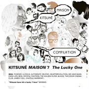 Two Door Cinema Club - Kitsune Maison Compilation 7: The Lucky One