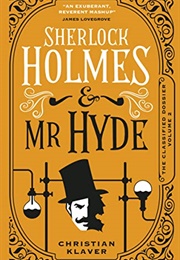 Sherlock Holmes and Mr Hyde (Christian Klaver)