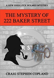 The Mystery of 222 Baker Street (Craig Stephen Copland)