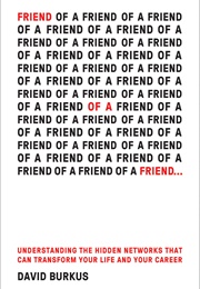 Friend of a Friend . . . (David Burkus)