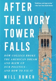 After the Ivory Tower Falls (Will Bunch)