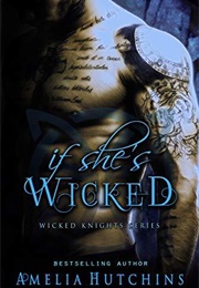 If She's Wicked (Amelia Hutchins)