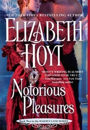 Notorious Pleasures (Elizabeth Hoyt)