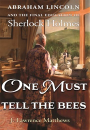 One Must Tell the Bees (J. Lawrence Matthews)