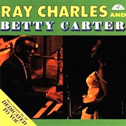 Ray Charles and Betty Carter (Ray Charles & Betty Carter, 1961)