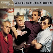 A Flock of Seagulls - Platinum &amp; Gold Collection: A Flock of Seagulls