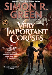 Very Important Corpses (Simon R. Green)
