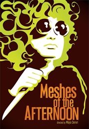 Meshes of the Afternoon (1943)