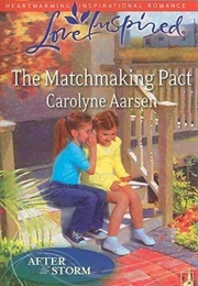 The Matchmaking Pact (Carolyne Aarsen)