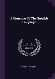 A Grammar of the English Language (William Corbett)