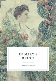 In Mary&#39;s Reign (Baroness Orczy)